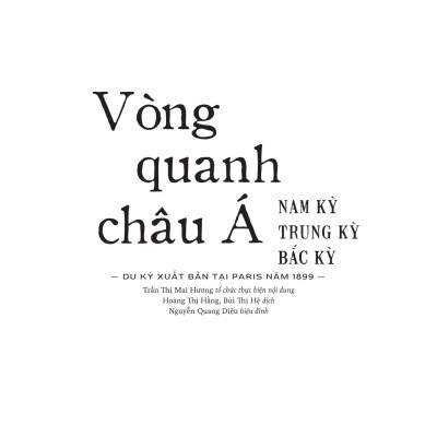 Vòng Quanh Châu Á - Nam Kỳ, Trung Kỳ, Bắc Kỳ