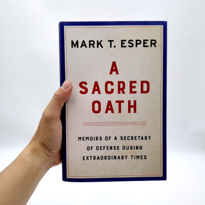 A Sacred Oath: Memoirs Of A Secretary Of Defense During Extraordinary Times