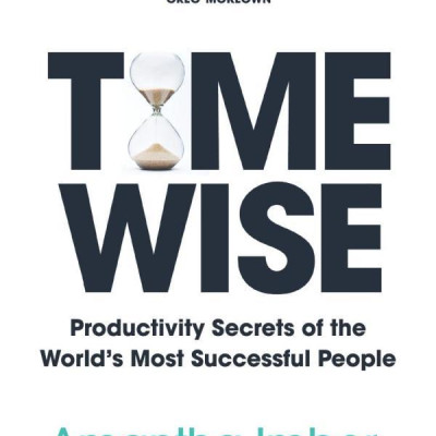 Time Wise: Productivity Secrets Of The World