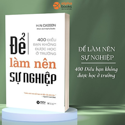 Để Làm Nên Sự Nghiệp (Tái Bản)_AL