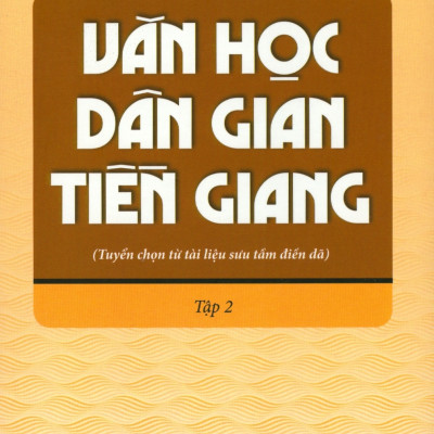 Bộ 2 Tập Văn Học Dân Gian Tiền Giang (Tập 1 Và 2)