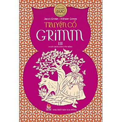 Truyện cổ Grimm - Tập 3 - NXB Kim Đồng