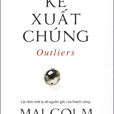 Những Kẻ Xuất Chúng (Tái Bản 2021)