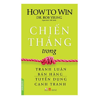 Chiến Thắng Trong Tranh Luận Bán Hàng Tuyển Dụng Cạnh Tranh