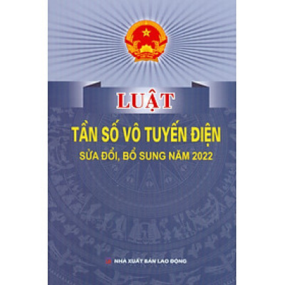 Luật Tần Số Vô Tuyến Điện Sửa Đổi, Bổ Sung Năm 2022