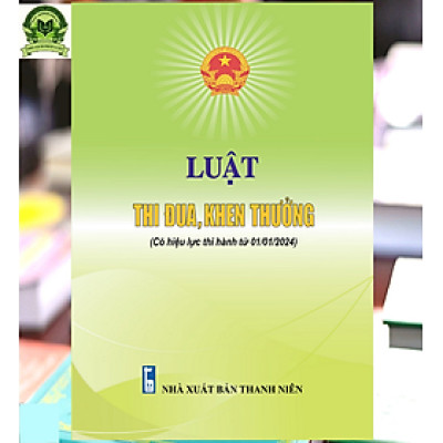 Luật Thi Đua, Khen Thưởng (có hiệu lực từ ngày 01/01/2024)