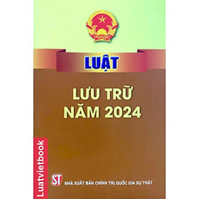 Luật Lưu Trữ Năm 2024