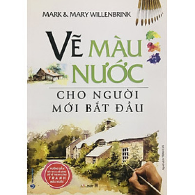 Vẽ Màu Nước Cho Người Mới Bắt Đầu
