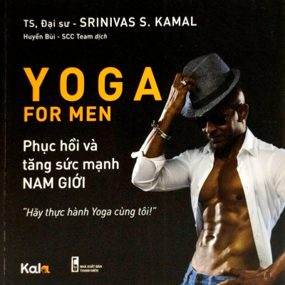 Yoga For Men - Phục Hồi Và Tăng Sức Mạnh Nam Giới