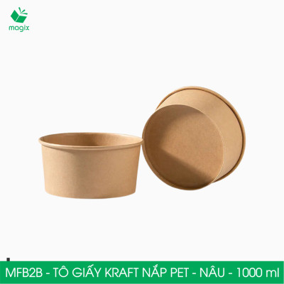 MFB2B - 1000ml - 25 Tô giấy Kraft nâu nắp PET - Bát giấy đựng thực phẩm