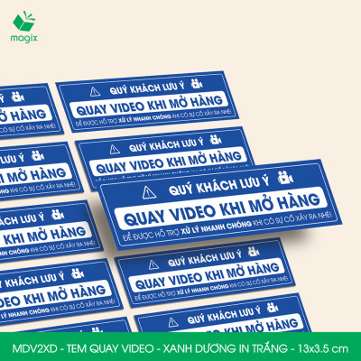 100 Tem chú ý quay video trước khi mở hàng, decal dán hộp - 13x3,5 cm - Xanh dương in trắng - MDV2XD