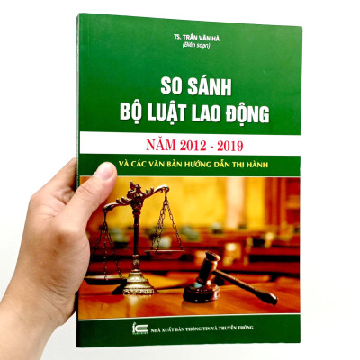 So Sánh Bộ Luật Lao Động Năm 2012-2019 Và Các Văn Bản Hướng Dẫn Thi Hành