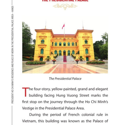 President Ho Chi Minh’s Residence  and Place of Work in the Presidential Palace Area - Ha Noi