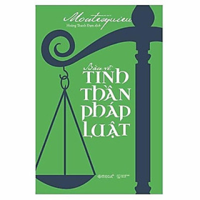 Bàn Về Tinh Thần Pháp Luật - Bản Quyền