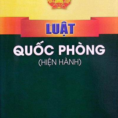 Luật Quốc phòng (Hiện hành)