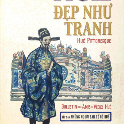 Huế Đẹp Như Tranh - Hué Pittoresque - Bìa Cứng