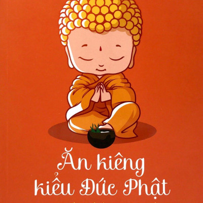 Ăn Kiêng Kiểu Đức Phật