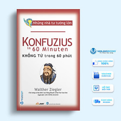 Những Nhà Tư Tưởng Lớn - Khổng Tử Trong 60 Phút  – Vanlangbooks