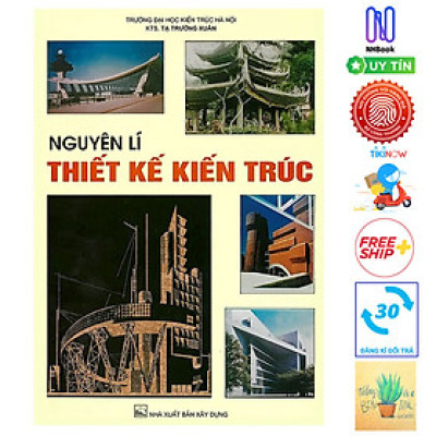 Nguyên Lí Thiết Kế Kiến Trúc ( Tặng Kèm Sổ Tay )