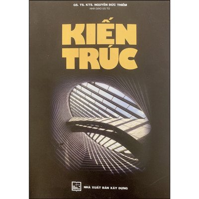 Kiến Trúc (Tái bản năm 2023)-NXB Xây Dựng