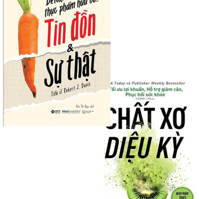 Combo Chất Xơ Diệu Kỳ + Detox, Low-Carb, Thực Phẩm Hữu Cơ…Tin Đồn & Sự Thật (Bộ 2 Cuốn) (AL)