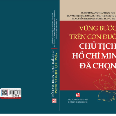 Vững Bước Trên Con Đường Chủ Tịch Hồ Chí Minh Đã Chọn