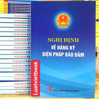 Nghị Định Về  Đăng Ký Biện Pháp Bảo Đảm