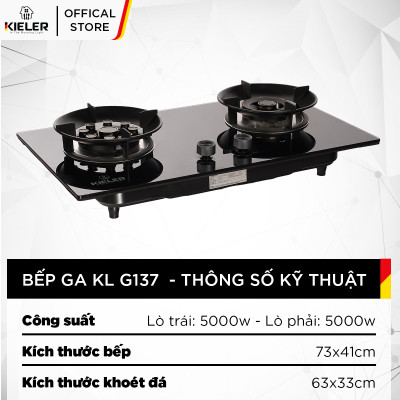 Bếp gas mặt kính cường lực KIELER KL-G137 tiết kiệm gas, công suất mạnh 5000W, mặt bếp chịu nhiệt tốt - Hàng chính hãng