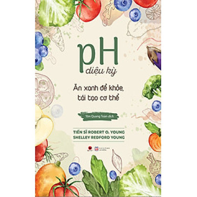 PH Diệu Kỳ - Ăn Xanh Để Khỏe, Tái Tạo Cơ Thể_BV