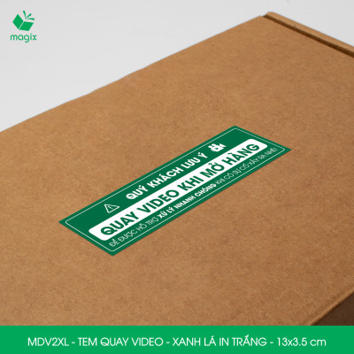 50 Tem chú ý quay video trước khi mở hàng, decal dán hộp - 13x3,5 cm - Xanh lá in trắng - MDV2XL
