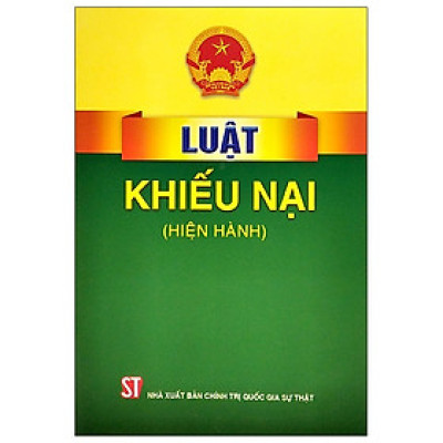 Luật Khiếu Nại (Hiện Hành)