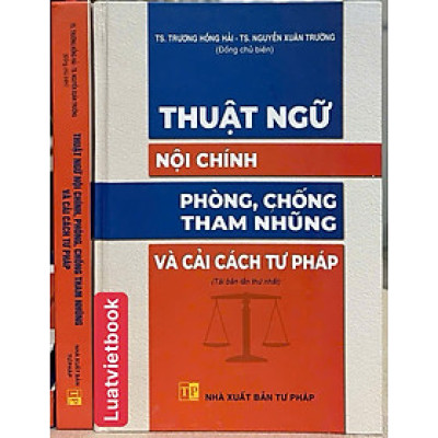 Thuật Ngữ Nội Chính Phòng, Chống Tham Nhũng Và Cải Cách Tư Pháp