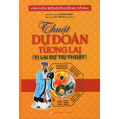 Thuật Dự Đoán Tương Lai (Vị Lai Dự Tri Thuật)