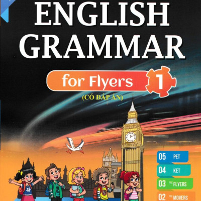 English Grammar For Flyers 1 - Có Đáp Án