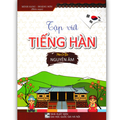 Sách - Tập Viết Tiếng Hàn - Phần Cơ Bản Nguyên Âm (HA)