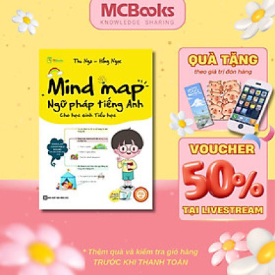 Sách - Mindmap Ngữ Pháp Tiếng Anh Cho Học Sinh Tiểu Học - MCBooks
