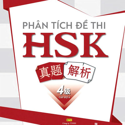 Phân Tích Đề Thi HSK - Cấp Độ 4