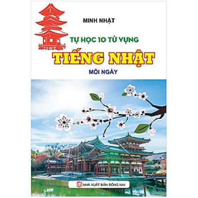 Tự Học 10 Từ Vựng Tiếng Nhật Mỗi Ngày