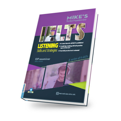 (Bộ 4 cuốn) IELTS LISTENING, IELTS WRITING, IELTS READING ACADEMIC, IELTS READING GENERAL – Mike – BizBooks