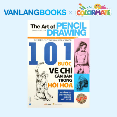 Sách 101 Bước Vẽ Chì Căn Bản Trong Hội Họa + Bộ 12 Bút Lông Fine Tip Marker - Vanlangbooks x Colormate