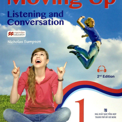 Moving Up - Listening And Conversation 1 (Kèm CD)