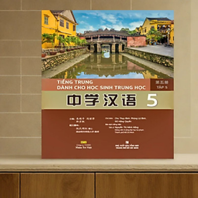 Tiếng Trung dành cho học sinh trung học – Tập 5 (MT)
