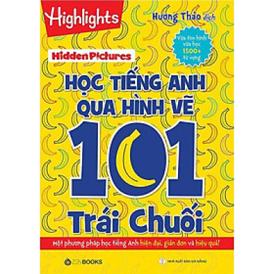 Học Tiếng Anh Qua Hình Vẽ - 101 Trái Chuối