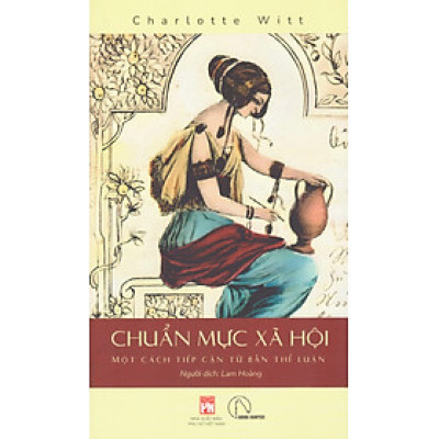 Charlotte Witt - Chuẩn mực xã hội - Một cách tiếp cận từ căn bản thể luận