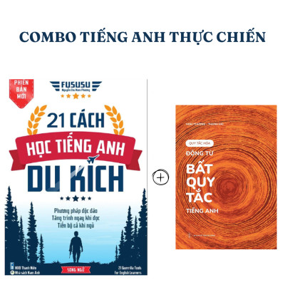 Combo Tiếng Anh Thực Chiến: Học Tiếng Anh Du Kích & Động Từ Bất Quy Tắc