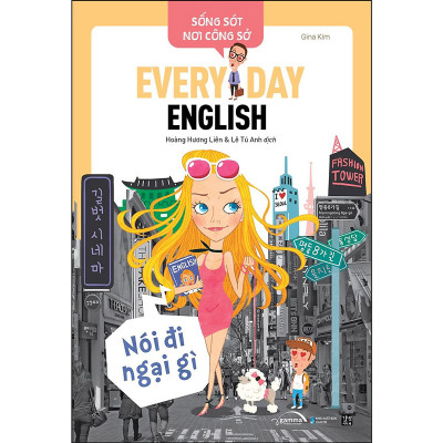 Trạm Đọc | Sống Sót Nơi Công Sở  Everyday English - Nói Đi Ngại Gì