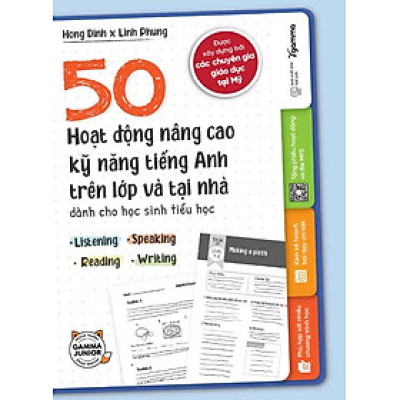50 Hoạt Động Nâng Cao Kỹ Năng Tiếng Anh Trên Lớp Và Tại Nhà Dành Cho Học Sinh Tiểu Học