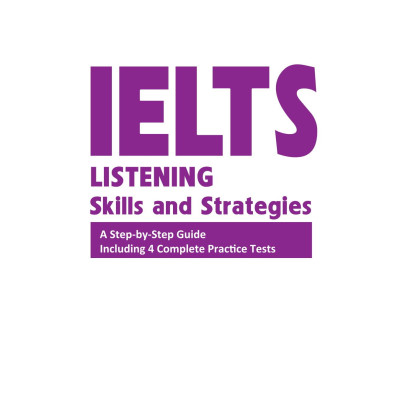 Ielts Listening-Skills And Strategies (Bộ Sách Ielts Mike)
