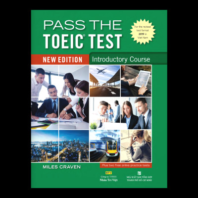 Pass The Toeic Test – Introductory Course (New Edition)