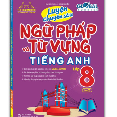 Sách - Combo 2c - GLOBAL SUCCESS - Luyện chuyên sâu ngữ pháp và từ vựng tiếng anh lớp 8